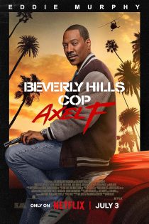 دانلود فیلم پلیس بورلی هیلز: اکسل اف | Beverly Hills Cop: Axel F 2024