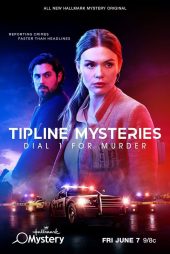 دانلود فیلم برای قتل شماره یک را بگیرید | Tipline Mysteries: Dial 1 for Murder 2024