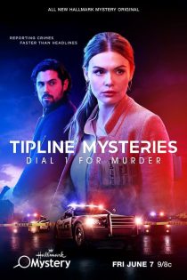 دانلود فیلم برای قتل شماره یک را بگیرید | Tipline Mysteries: Dial 1 for Murder 2024