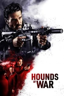 دانلود فیلم سگ های جنگ | Hounds of War 2024