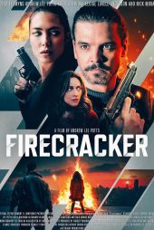 دانلود فیلم فشفشه | Firecracker 2024