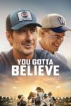 دانلود فیلم تو باید باور کنی | You Gotta Believe 2024