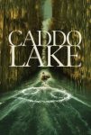 دانلود فیلم دریاچه کادو | Caddo Lake 2024