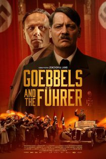 دانلود فیلم گوبلز و پیشوا | Goebbels and the Führer 2024