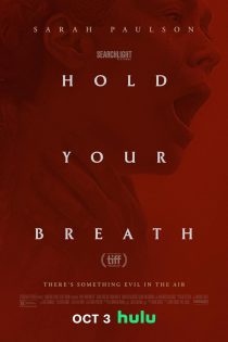 دانلود فیلم نفس خود را نگه دارید | Hold Your Breath 2024