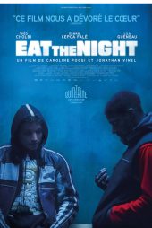 دانلود فیلم شب را ببلع | Eat the Night 2024