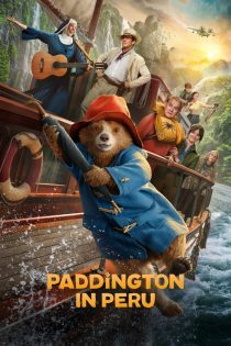 دانلود فیلم پدینگتون در پرو | Paddington in Peru 2024