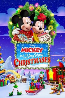 دانلود فیلم میکی و کریسمس‌های بسیار زیادی | Mickey and the Very Many Christmases 2024