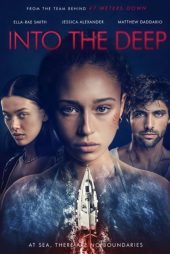 دانلود فیلم در اعماق | Into the Deep 2022