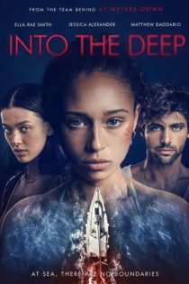 دانلود فیلم در اعماق | Into the Deep 2022