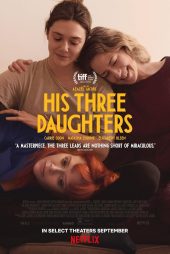 دانلود فیلم سه دختر او | His Three Daughters 2023