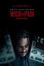 دانلود فیلم ویک درد است | Wick is Pain 2025