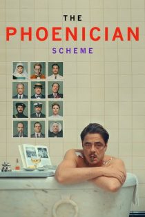 دانلود فیلم طرح فنیقی | The Phoenician Scheme 2025