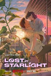 دانلود فیلم گمشده در نور ستارگان | Lost in Starlight 2025