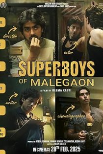 دانلود فیلم ابرپسران مالگائون | Superboys of Malegaon 2024