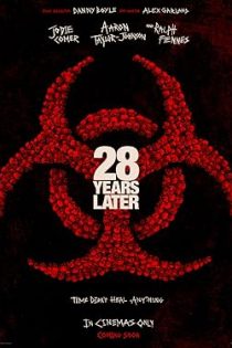 دانلود فیلم ۲۸ سال بعد | 28 Years Later 2025