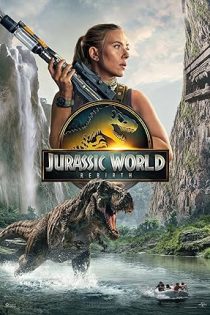 دانلود فیلم ستاره های روی زمین | Jurassic World: Rebirth 2025