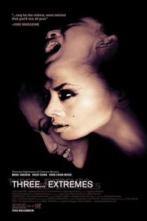دانلود فیلم سه… بی‌نهایت | Three… Extremes 2004