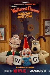 دانلود فیلم انیمیشن والاس و گرومیت: انتقام پنگوئن | Wallace & Gromit: Vengeance Most Fowl 2024
