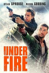 دانلود فیلم زیر آتش | Under Fire 2025